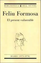 EL PRESENT VULNERABLE | 9788494747946 | FORMOSA TORRES, FELIU | Llibreria Online de Tremp