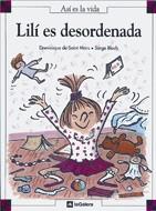 LILI ES DESORDENADA | 9788424648138 | SAINT MARS, DOMINIQUE DE