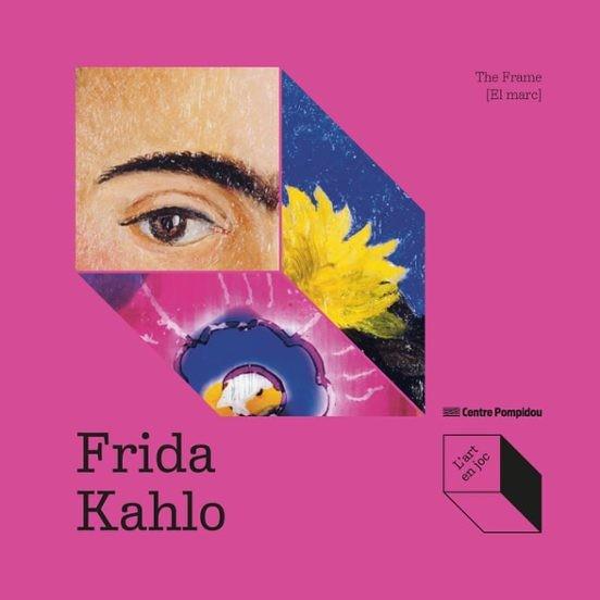 FRIDA KAHLO: THE FRAME [EL MARC] | 9788419043931 | FAYET, ODILLE/FRANTZ-MARTY, ISABELLE | Llibreria Online de Tremp