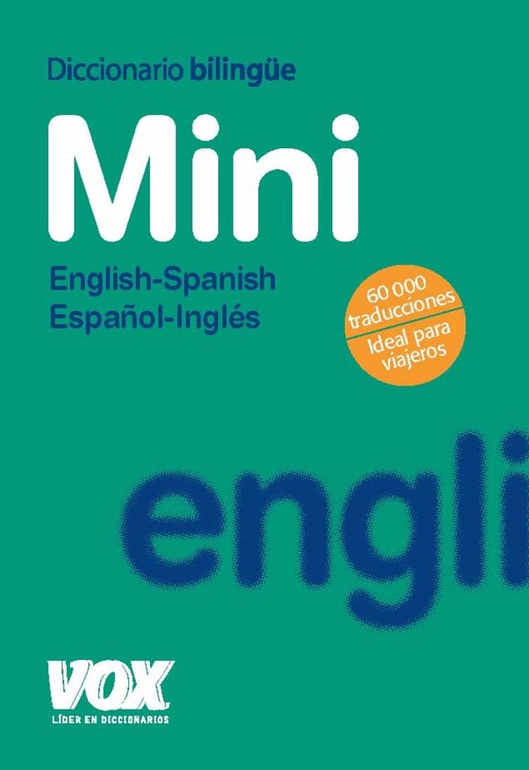 MINI DICCIONARIO BILINGUE ESPAÑOL- INGLES, INGLES- ESPAÑOL | 9788471538246 | Llibreria Online de Tremp