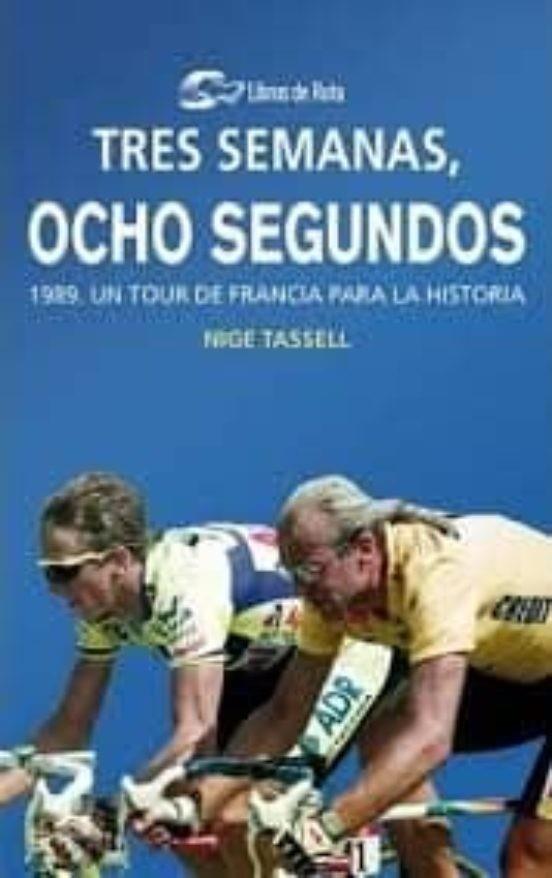 TRES SEMANAS, OCHO SEGUNDOS | 9788412018806 | TASSELL, NIGE