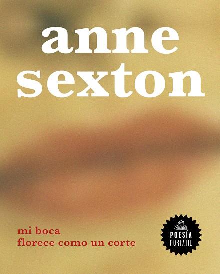 MI BOCA FLORECE COMO UN CORTE | 9788439736936 | SEXTON, ANNE | Llibreria Online de Tremp