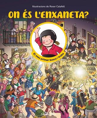 ON ÉS L'ENXANETA? EL MEU PRIMER BUSCA I TROBA | 9791387519957 | SAMBA, GINA/CALAFELL, ROSER | Llibreria Online de Tremp