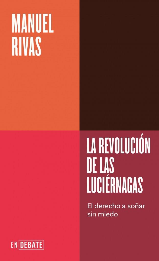 LA REVOLUCIÓN DE LAS LUCIÉRNAGAS (SERIE ENDEBATE) | 9791387904616 | RIVAS, MANUEL | Llibreria Online de Tremp