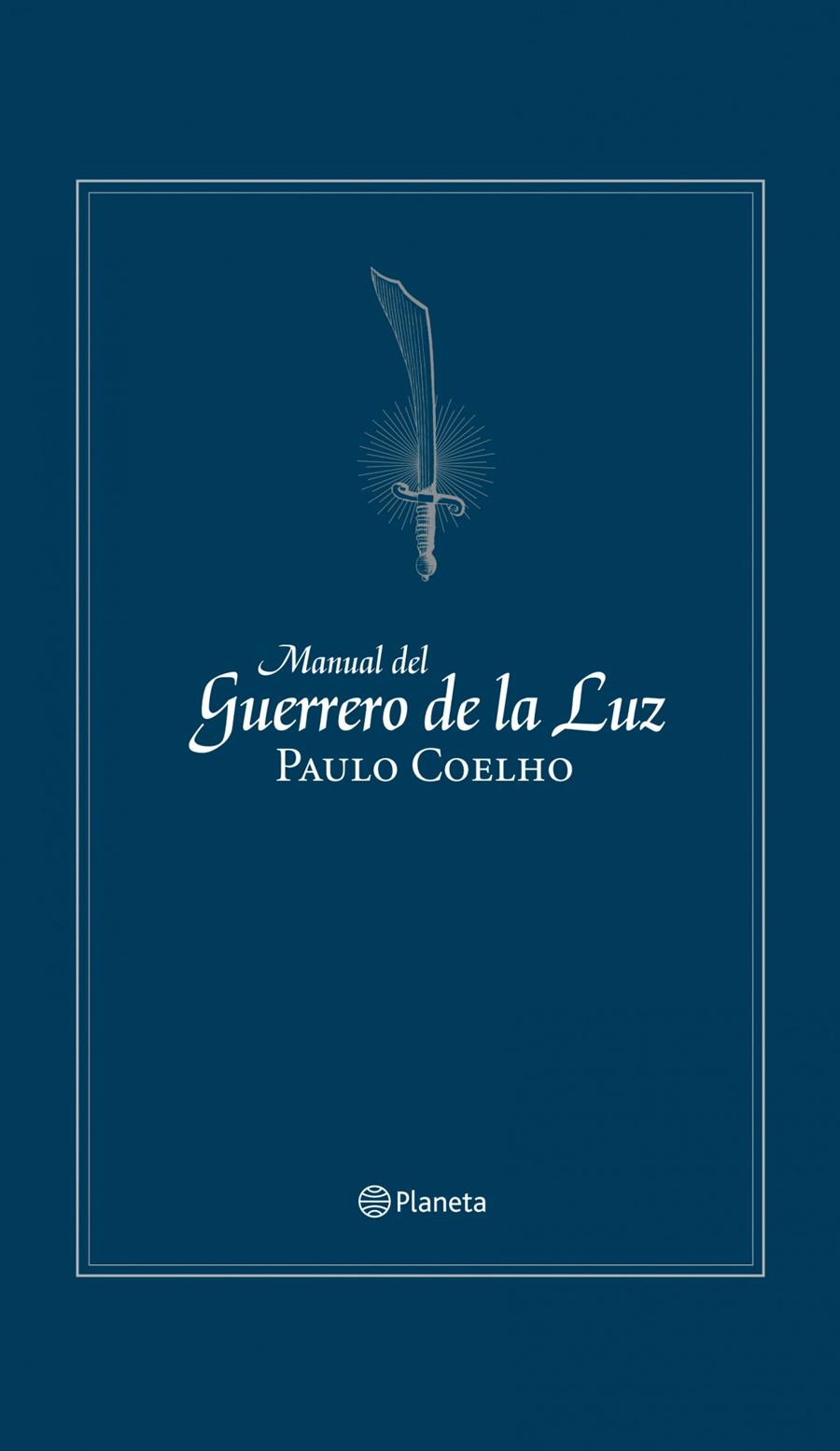 MANUAL GUERRERO DE LA LUZ | 9788408106067 | COELHO, PAULO | Llibreria Online de Tremp