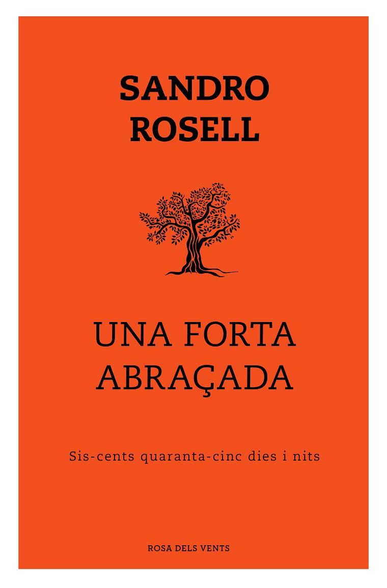 UNA FORTA ABRAÇADA | 9788417909352 | ROSELL, SANDRO | Llibreria Online de Tremp