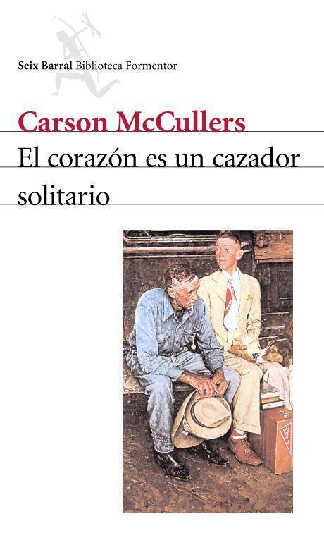 CORAZON ES UN CAZADOR SOLITARIO, EL | 9788432219573 | CARSON MCCULLERS