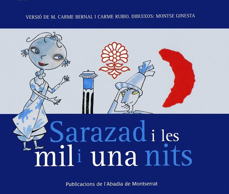SARAZAD I LES MIL I UNA NITS | 9788484159865 | BERNAL CREUS, MARIA CARMEN