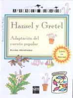 HANSEL Y GRETEL | 9788434870079 | MENENDEZ, ELVIRA