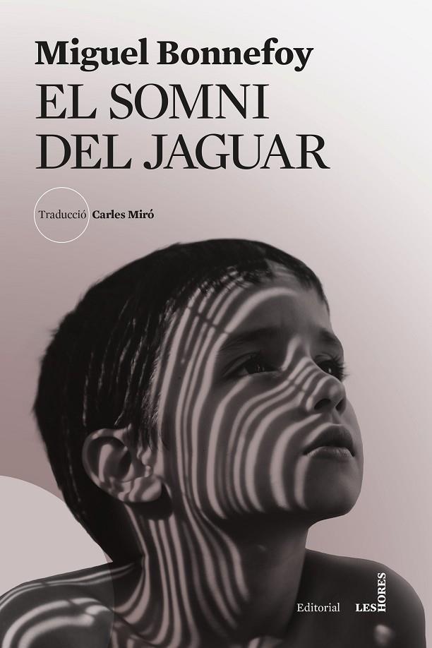 EL SOMNI DEL JAGUAR | 9788412901696 | BONNEFOY, MIGUEL | Llibreria Online de Tremp