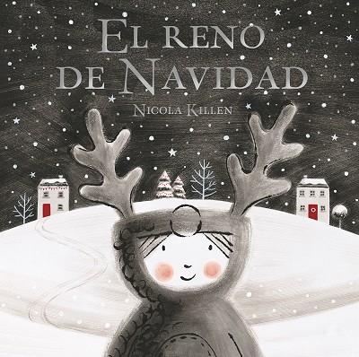 EL RENO DE NAVIDAD | 9788448862343 | KILLEN, NICOLA | Llibreria Online de Tremp