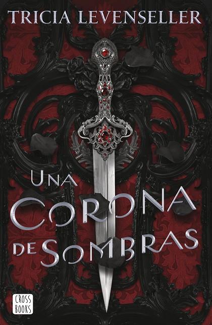 UNA CORONA DE SOMBRAS | 9788408249276 | LEVENSELLER, TRICIA | Llibreria Online de Tremp