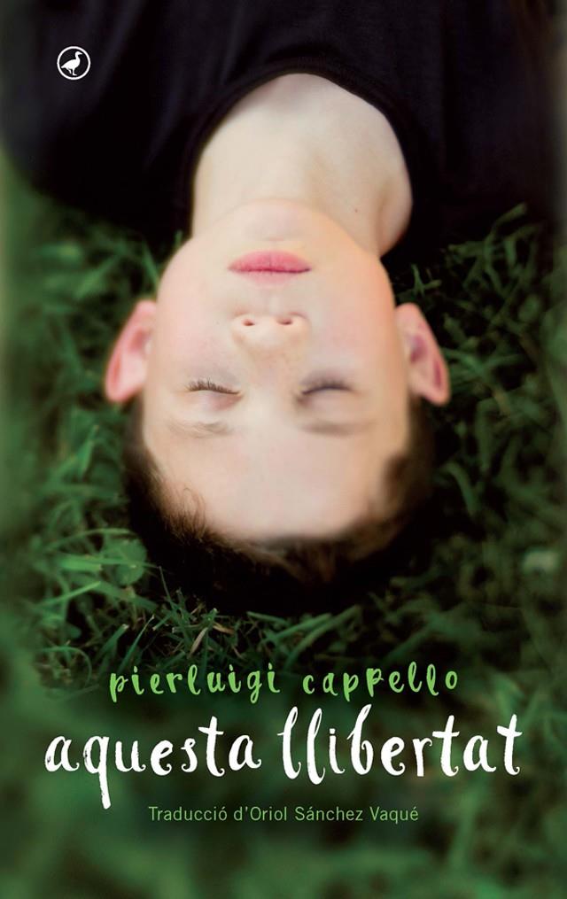 AQUESTA LLIBERTAT | 9788416673292 | CAPPELLO, PIERLUIGI | Llibreria Online de Tremp