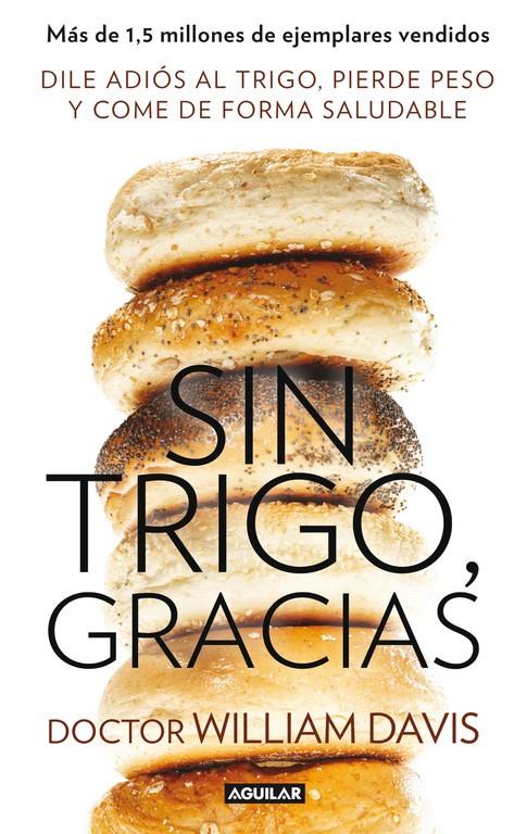 SIN TRIGO, GRACIAS | 9788403014558 | DAVIS,WILLIAM