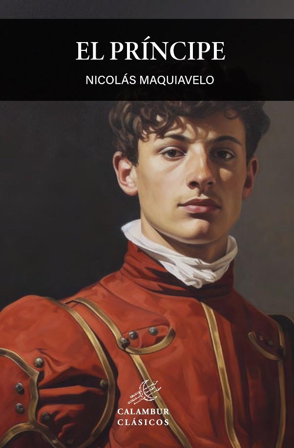 EL PRÍNCIPE | 9788483591147 | MAQUIAVELO, NICOLÁS | Llibreria Online de Tremp