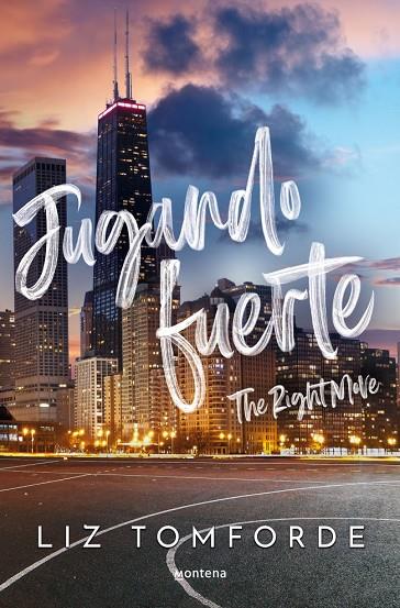 JUGANDO FUERTE (THE RIGHT MOVE) (LA CIUDAD DE LOS VIENTOS 2) | 9788419848284 | TOMFORDE, LIZ | Llibreria Online de Tremp