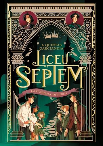 LICEU SEPTEM 3 - LA CORONA DIVIDIDA | 9788410298064 | QUINTAS GARCIANDIA, A. | Llibreria Online de Tremp