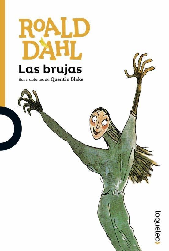 LAS BRUJAS | 9788491221005 | DAHL, ROALD | Llibreria Online de Tremp