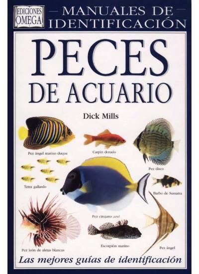 PECES DE ACUARIO (MANUAL IDENTIFICACION) | 9788428209847 | MILLS, DICK