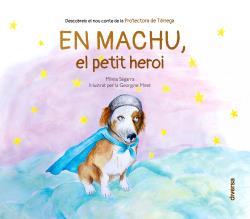 MACHU, EL PETIT HEROI | 9788418087370 | SEGARRA, MIREIA | Llibreria Online de Tremp