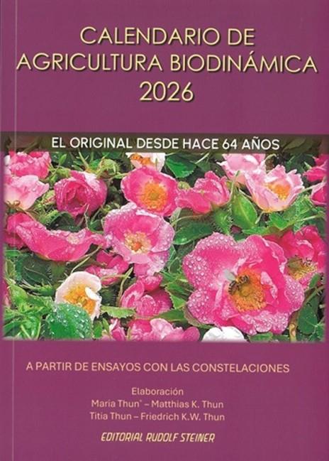 CALENDARIO DE AGRICULTURA BIODINAMICA 2026 | 9788418919442 | THUN, MARIA THUN, MATTHIAS K. | Llibreria Online de Tremp