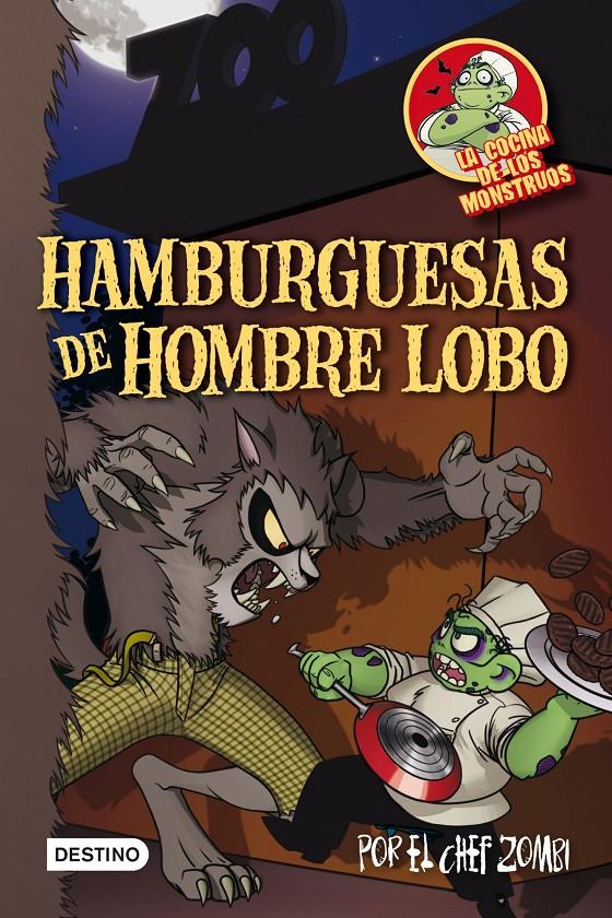 HAMBURGUESAS DE HOMBRE LOBO POR EL CHEF ZOMBI | 9788408102243 | Llibreria Online de Tremp