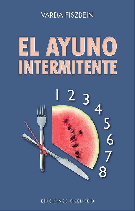 EL AYUNO INTERMITENTE | 9788491117254 | FISZBEN, VARDA | Llibreria Online de Tremp