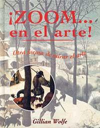 ZOOM... EN EL ARTE! | 9788484880608 | WOLFE, GILLIAN | Llibreria Online de Tremp