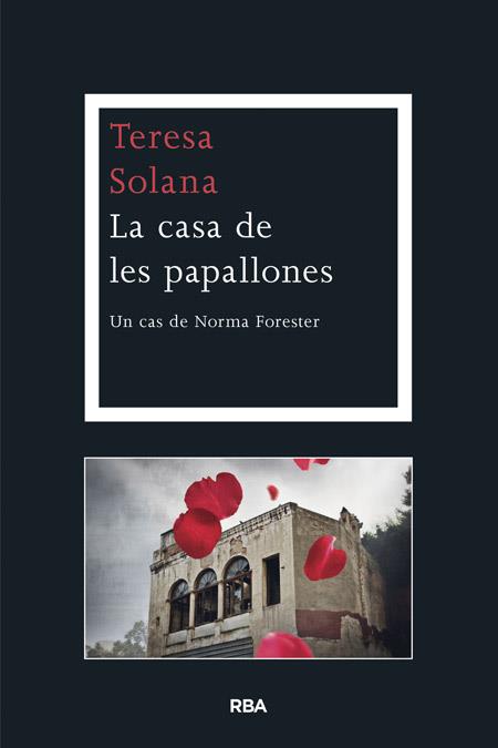 CASA DE LES PAPALLONES, LA  | 9788482646701 | SOLANA MIR, TERESA | Llibreria Online de Tremp