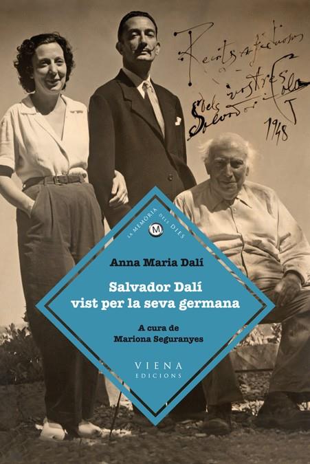SALVADOR DALI VIST PER LA SEVA GERMANA | 9788483306925 | SEGURANYES, MARIONA | Llibreria Online de Tremp