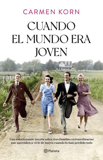 CUANDO EL MUNDO ERA JOVEN | 9788408254379 | KORN, CARMEN | Llibreria Online de Tremp