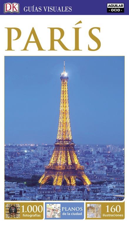 PARÍS (GUÍAS VISUALES 2016) | 9788403511484 | VARIOS AUTORES | Llibreria Online de Tremp