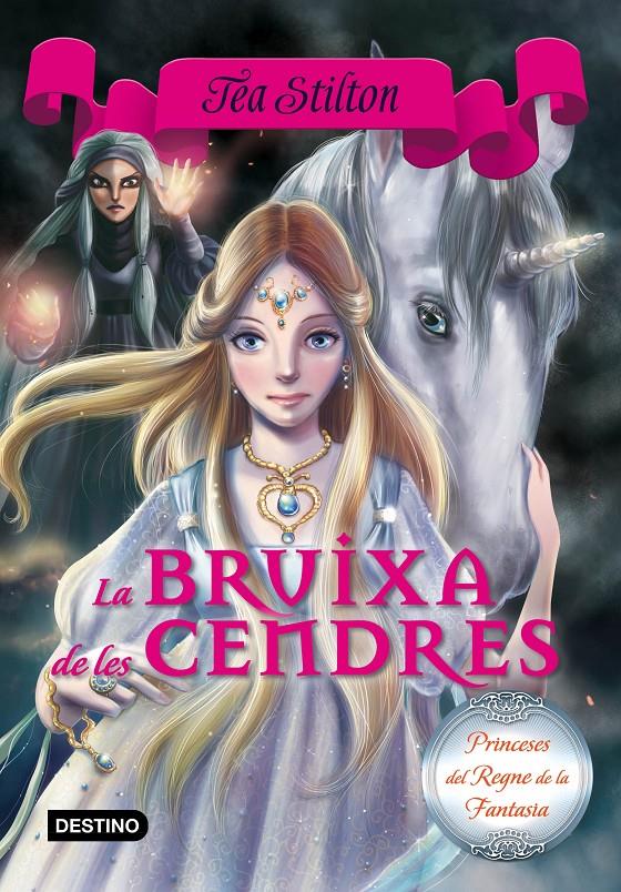 BRUIXA DE LES CENDRES | 9788416519088 | TEA STILTON | Llibreria Online de Tremp