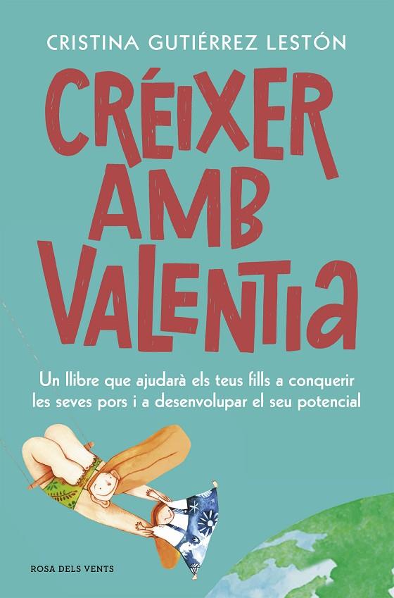 CRÉIXER AMB VALENTIA | 9788417909208 | GUTIÉRREZ LESTÓN, CRISTINA | Llibreria Online de Tremp