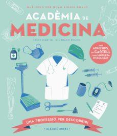 ACADÈMIA DE MEDICINA | 9788418733734 | MARTIN, STEVE/KEOGHAN, ANGELA | Llibreria Online de Tremp