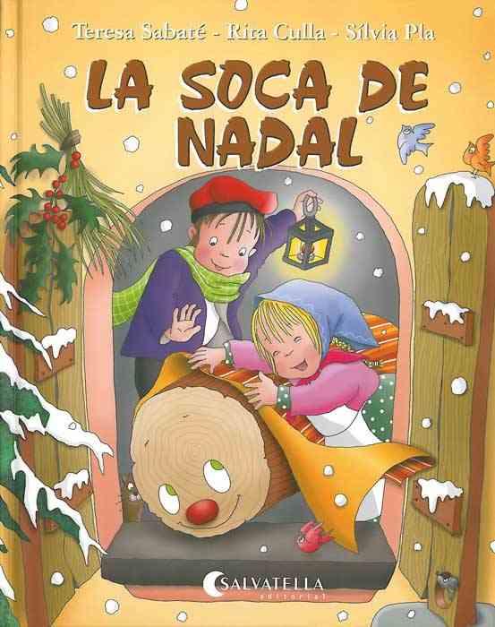 SOCA DE NADAL, LA | 9788472108639 | SABATE RODIE, TERESA | Llibreria Online de Tremp