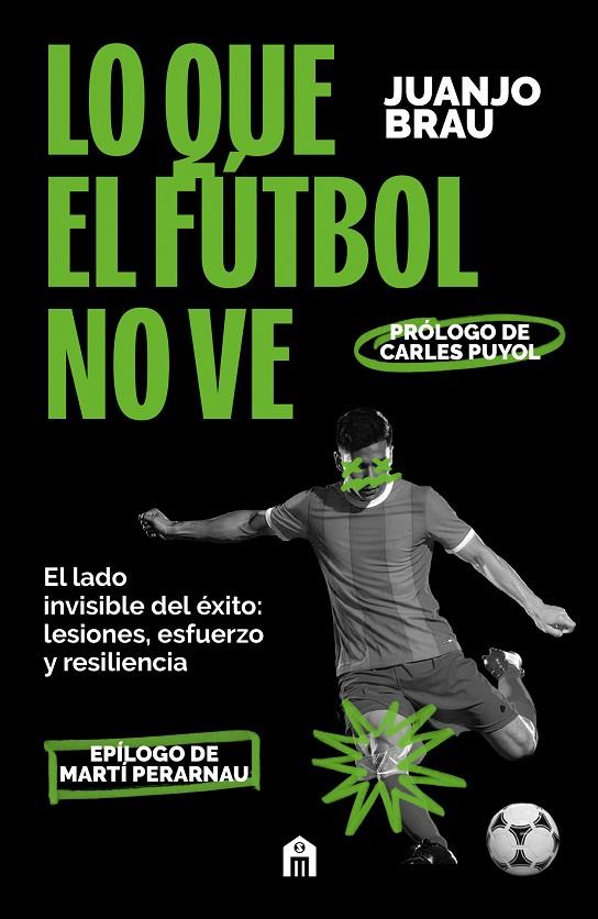LO QUE EL FÚTBOL NO VE | 9791259577481 | BRAU, JUANJO | Llibreria Online de Tremp