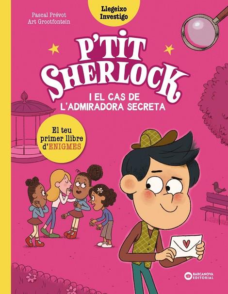 P'TIT SHERLOCK I EL CAS DE L'ADMIRADORA SECRETA | 9788448964283 | PRÉVOT, PASCAL | Llibreria Online de Tremp