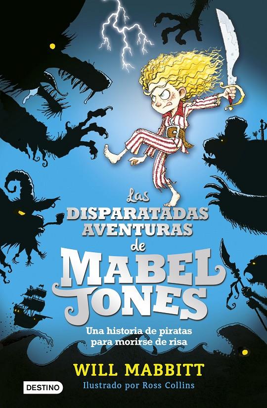 LAS DISPARATADAS AVENTURAS DE MABEL JONES | 9788408162872 | WILL MABBITT | Llibreria Online de Tremp