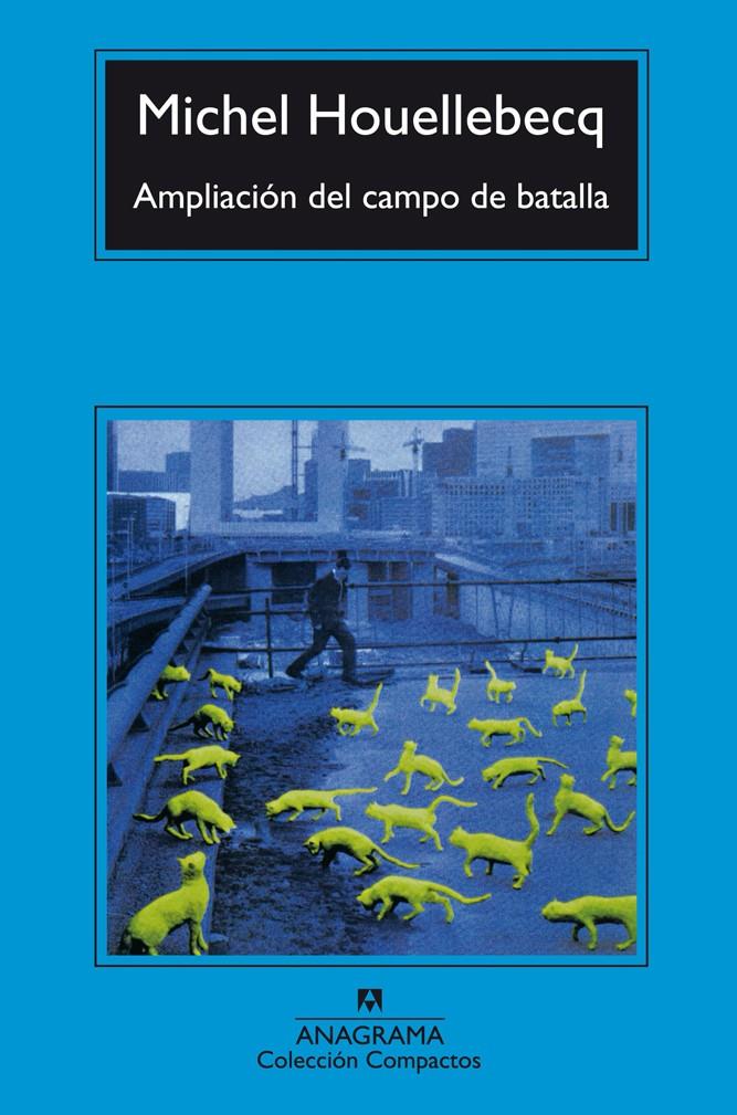 AMPLIACION DEL CAMPO DE BATALLA | 9788433966902 | HOUELLEBECQ, MICHEL