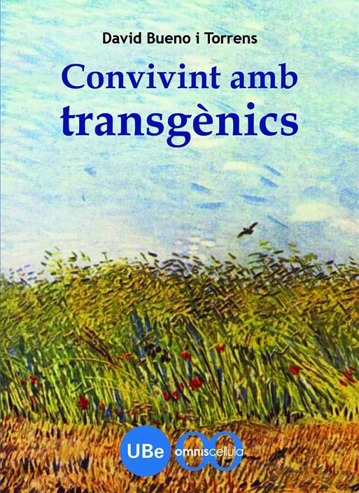 CONVIVINT AMB TRANSGENICS | 9788447533039 | BUENO I TORRENS, DAVID