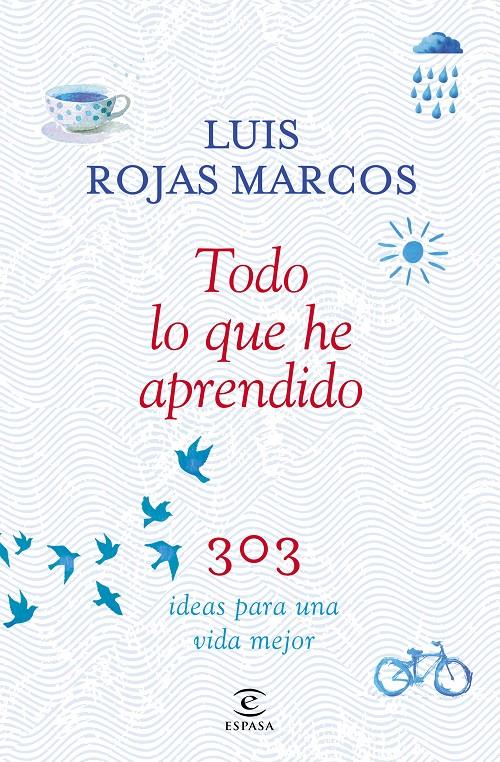 TODO LO QUE HE APRENDIDO | 9788467042207 | ROJAS MARCOS