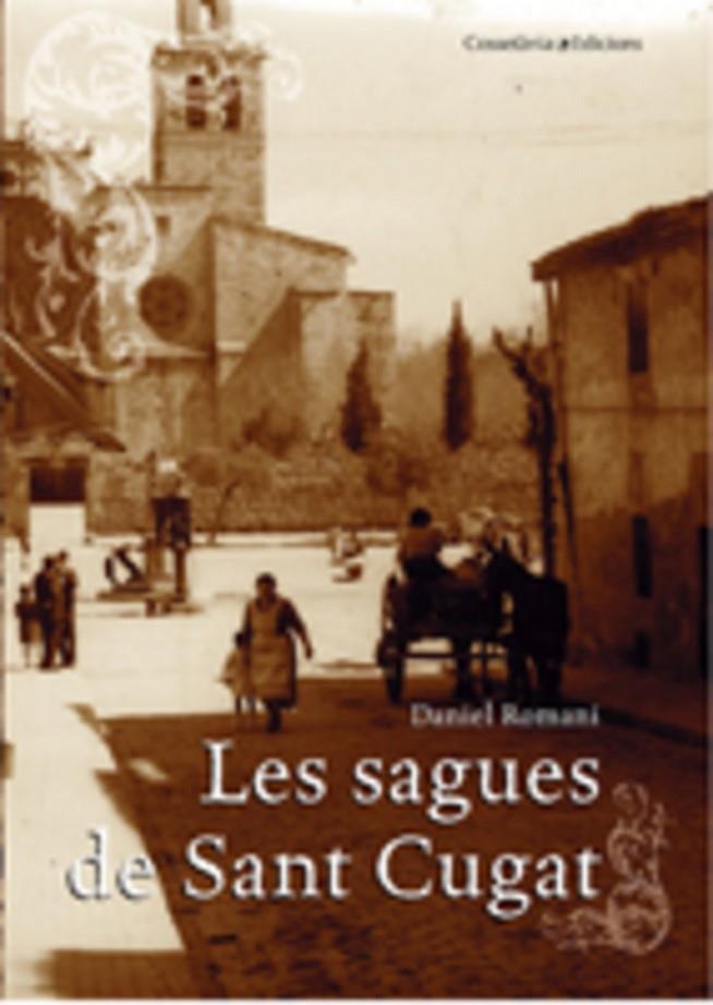 SAGUES DE SANT CUGAT, LES | 9788497912709 | ROMANI, DANIEL | Llibreria Online de Tremp