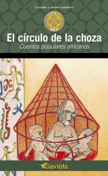 CÍRCULO DE LA CHOZA, EL | 9788439216308 | AMO DE LA IGLESIA, ELENA DEL ,   TR.
