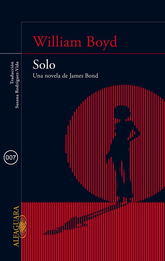 SOLO. UNA NOVELA DE JAMES BOND | 9788420415581 | BOYD, WILLIAM | Llibreria Online de Tremp