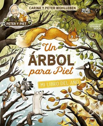 UN ÁRBOL PARA PIET | 9788491458357 | WOHLLEBEN, PETER/WOHLLEBEN, CARINA | Llibreria Online de Tremp