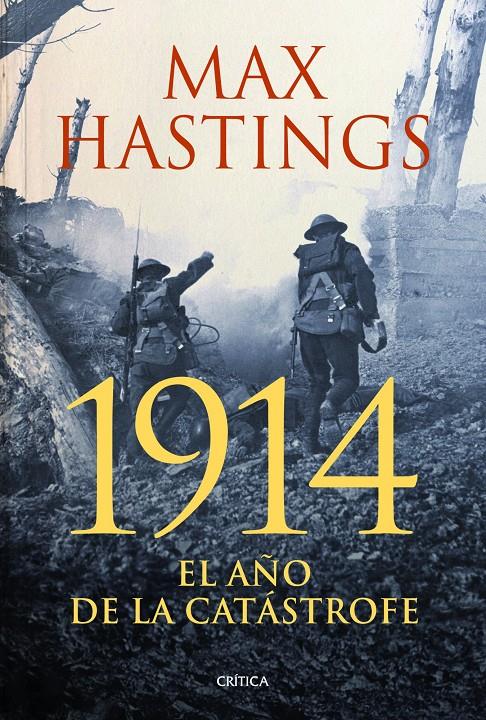 1914. EL AÑO DE LA CATÁSTROFE | 9788498926279 | HASTINGS, MAX