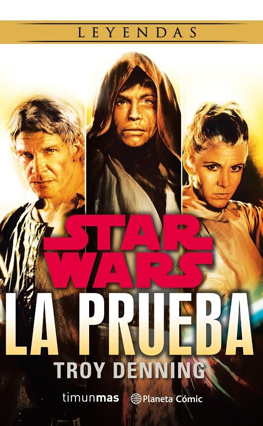 STAR WARS: LA PRUEBA | 9788491467342 | DENNING, TROY