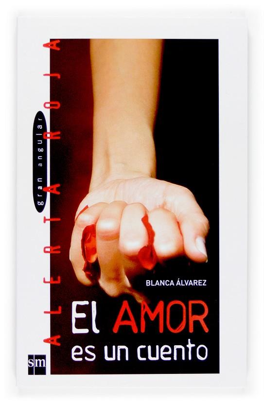 AMOR ES UN CUENTO, EL | 9788467516197 | ALVAREZ GONZALEZ, BLANCA