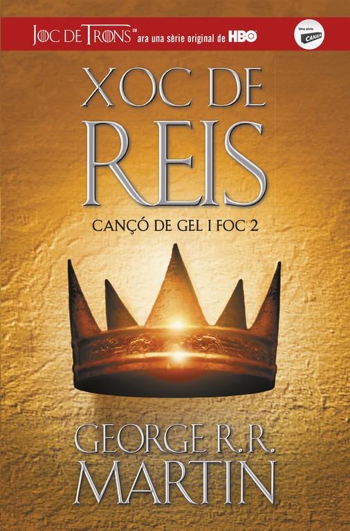 XOC DE REIS (CANÇÓ DE GEL I FOC 2) | 9788420487083 | MARTIN, GEORGE R.R. | Llibreria Online de Tremp
